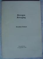 Ibrahim Selman : Bewogen Beweging, Ophalen of Verzenden, Zo goed als nieuw, Eén auteur