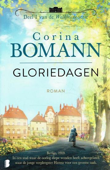 Corina Bomann = Gloriedagen - Waldfriede-serie deel 1- NIEUW