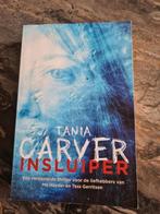 Tania Carver Insluiper, Ophalen of Verzenden, Gelezen, Tania Carver