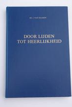 Haaren ds. J. v. Door lijden tot heerlijkheid, Verzenden, Gelezen, J. van Haaren, Christendom | Protestants