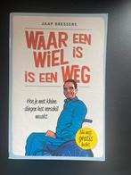 Waar een Wiel is een Weg - Jaap Bressers, Ophalen of Verzenden, Zo goed als nieuw, Overige