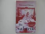 giovanni chiara  -  de valstrik, Boeken, Ophalen of Verzenden, Zo goed als nieuw, Nederland