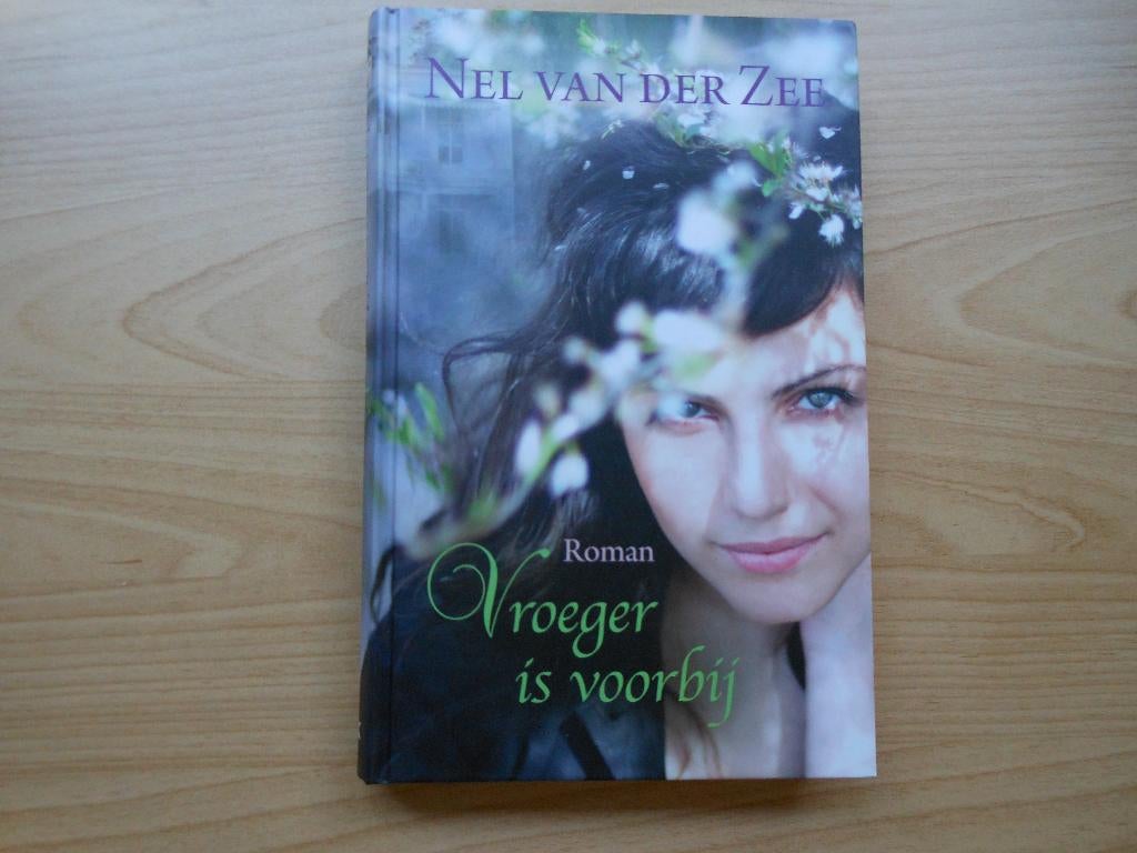 Nel van der Zee / Vroeger is voorbij, Ophalen of Verzenden, Gelezen, Noord-Brabant