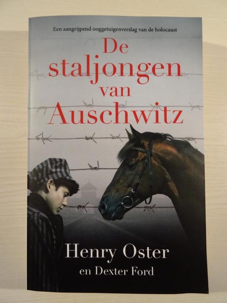 De staljongen van Auschwitz - Henry Oster & Dexter Ford, Boeken, Oorlog en Militair, Zo goed als nieuw, Overige onderwerpen, Tweede Wereldoorlog