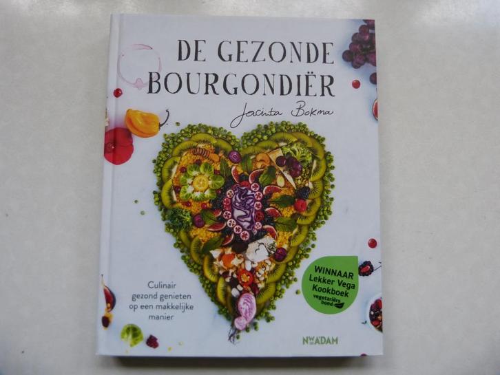 NIEUW De gezonde Bourgondiër 9789046824184 Jacinta Bokma, Boeken, Kookboeken, Nieuw, Overige gebieden, Ophalen