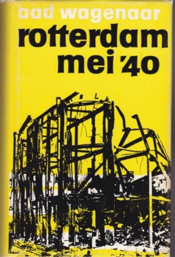 Rotterdam mei '40 door aad wagenaar beschikbaar voor biedingen