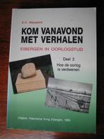 Eibergen Kom vanavond met verhalen Deel 3 E.H. Wesselink, Boeken, Geschiedenis | Stad en Regio, Gelezen, Ophalen of Verzenden