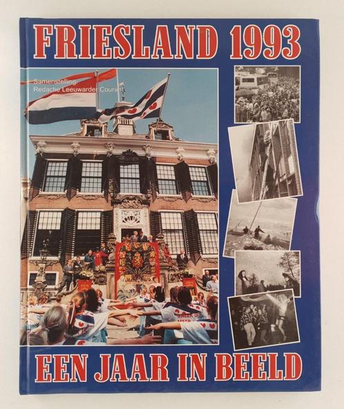 Leeuwarder Courant - Friesland 1993 / Een jaar in beeld, Boeken, Geschiedenis | Stad en Regio, Gelezen, 20e eeuw of later, Verzenden