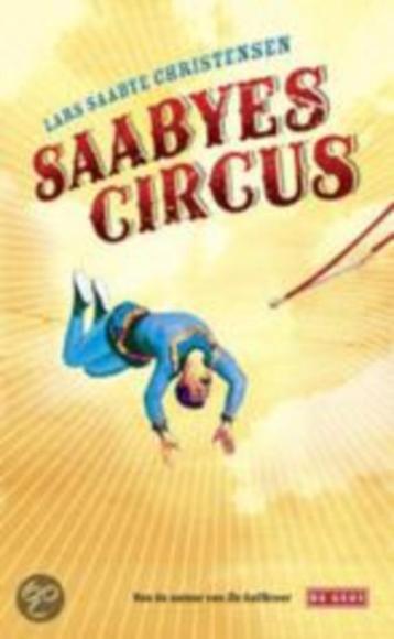 Lars saabye christensen: saabyes circus beschikbaar voor biedingen