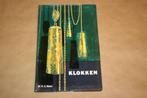 Boek: Klokken - W.F.J. Hana, Antiek en Kunst, Ophalen of Verzenden
