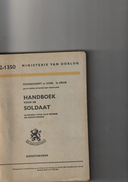 Ministerie van Oorlog- handboek Soldaat (1956)   VERZENDEN O, Verzamelen, Militaria | Algemeen, Landmacht, Boek of Tijdschrift
