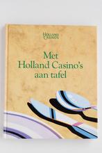Met Holland Casino's aan tafel - Kookboek, Ophalen of Verzenden, Zo goed als nieuw