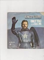 7"Single Ringo Starr - Only you, Pop, Ophalen of Verzenden, Zo goed als nieuw