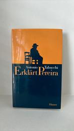 Erklart Pereira - Antonio Tabucchi boek, Ophalen of Verzenden, Zo goed als nieuw