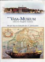 Das Vasa-Museum - Mit der 'Vasa' ins Schweden des 17. Jahrh., Ophalen, Gebruikt, Boek of Tijdschrift