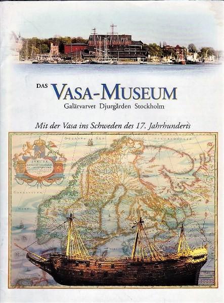 Das Vasa-Museum - Mit der 'Vasa' ins Schweden des 17. Jahrh., Verzamelen, Scheepvaart, Gebruikt, Boek of Tijdschrift, Ophalen