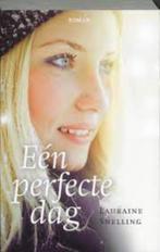 Een perfecte dag Lauraine Snelling 9789051944006, Boeken, Romans, Ophalen of Verzenden, Zo goed als nieuw, Nederland, Lauraine Snelling