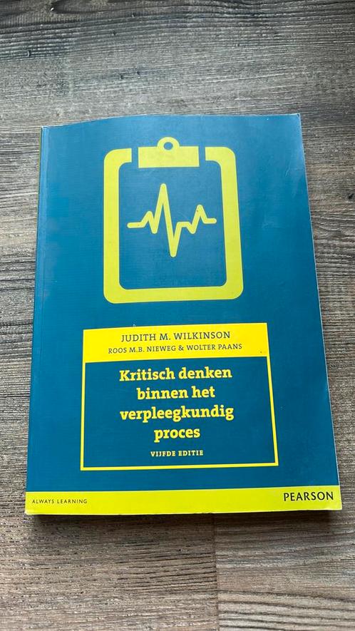 Kritisch denken binnen het veprleegkundig proces, Boeken, Schoolboeken, Zo goed als nieuw, Nederlands, Overige niveaus, Ophalen of Verzenden
