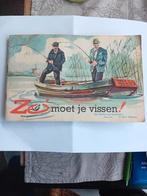 Zo moet je vissen, Ophalen, Gelezen