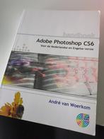 André van Woerkom - Handboek Photoshop CS6, Ophalen of Verzenden, André van Woerkom