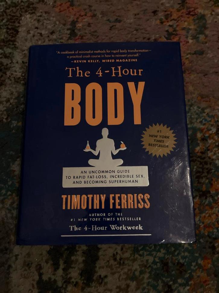 The 4-Hour Body - Timothy Ferriss, Boeken, Gezondheid, Dieet en Voeding, Zo goed als nieuw, Gezondheid en Conditie, Ophalen of Verzenden