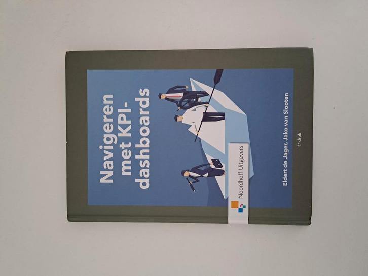 Jako van Slooten - Navigeren met KPI-Dashboards, Boeken, Economie, Management en Marketing, Zo goed als nieuw, Management, Ophalen of Verzenden