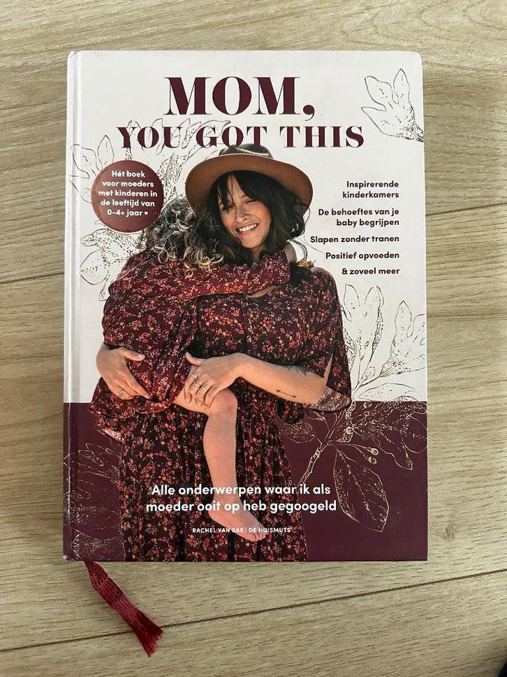 Rachel van Sas - Mom you got this, Boeken, Zwangerschap en Opvoeding, Zo goed als nieuw, Opvoeding tot 6 jaar, Ophalen of Verzenden