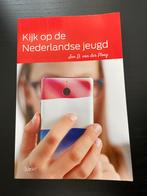 Kijk op de Nederlandse jeugd - Jan D. van der Ploeg, Maatschappij en Samenleving, Ophalen of Verzenden, Nederland, Jan van der ploeg