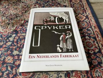 Spyker. Een Nederlands Fabrikaat.  Wim Oude Weernink. beschikbaar voor biedingen