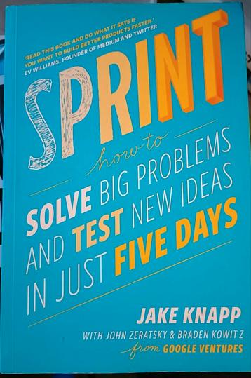 Sprint How To, Solve Big Problems, Jake Knapp