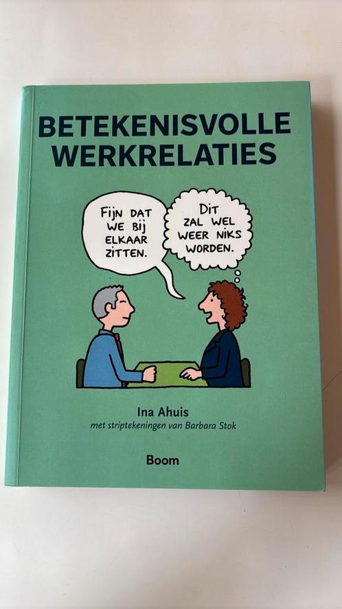 Ina Ahuis - Betekenisvolle werkrelaties, Boeken, Wetenschap, Zo goed als nieuw, Ophalen of Verzenden