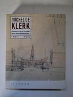 Michel De Klerk tekenaar van de Amsterdamse school 1884-1923, Ophalen of Verzenden, Zo goed als nieuw, Kunst en Cultuur