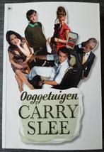 Ooggetuigen - Carry Slee, Ophalen of Verzenden, Gelezen, Carry Slee