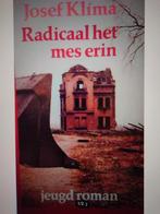 Radicaal Het Mes Erin - Josef Klima BOEK 9025838243, Ophalen of Verzenden, Gelezen, Josef Klima