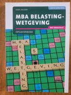 MBA Belastingwetgeving Opgavenboek, Boeken, Kees Jacobs, Zo goed als nieuw, Beta, HBO