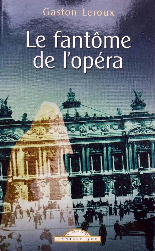 Gaston Leroux - Le fantome de l'opéra (FRANSTALIG), Boeken, Taal | Frans, Zo goed als nieuw, Fictie, Ophalen of Verzenden