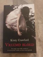 Vreemd Bloed - Kirsty Crawford, Ophalen of Verzenden, Gelezen, Kirsty Crawford