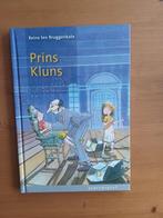 Prins Kluns, Gelezen, Fictie algemeen, Ophalen of Verzenden, Reina ten Bruggenkate