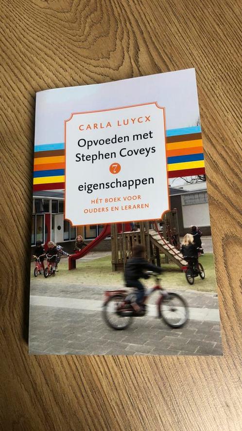 Carla Luycx - Opvoeden met Stephen Coveys 7 eigenschappen, Boeken, Wetenschap, Zo goed als nieuw, Sociale wetenschap, Ophalen of Verzenden