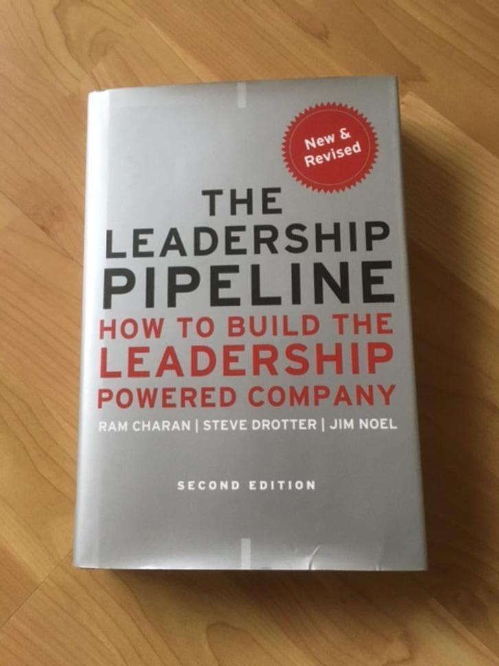 The Leadership Pipeline - Ram Charan Steve Drotter im Noel, Boeken, Economie, Management en Marketing, Gelezen, Ophalen of Verzenden