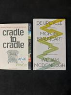 Cradle to Cradle - Boeken over Duurzaamheid, Ophalen of Verzenden, Zo goed als nieuw, Overige onderwerpen