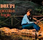 DRUPI - PICCOLA E FRAGILE, Ophalen of Verzenden, Gebruikt