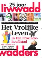 25 jaar Leeuwarders - Het vrolijke leven, Boeken, Essays, Columns en Interviews, Nieuw, Klaas Kasma/Geert Dales, Ophalen of Verzenden
