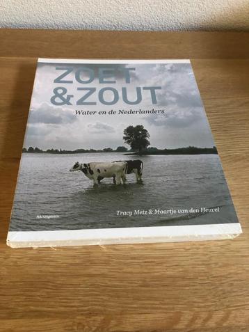 Zoet & Zout Water en de Nederlanders 1e druk 2012  Nieuw. beschikbaar voor biedingen