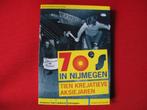 Seventies in Nijmegen, Nieuw, Diverse auteurs, Ophalen of Verzenden, Overige onderwerpen