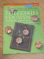 Theezakjes vouwen, knippen, embossen & borduren, Hobby en Vrije tijd, Theezakjes, Ophalen of Verzenden, Boek