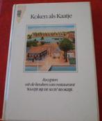 Koken als Kaatje  Uit de Keuken Kaatje bij de Sluis Blokzijl, Boeken, Kookboeken, Edzard Delstra, Ophalen of Verzenden, Zo goed als nieuw