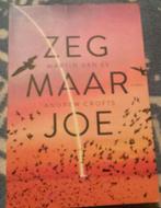 Martin van Es, Zeg Maar Joe., Boeken, Ophalen of Verzenden, Zo goed als nieuw