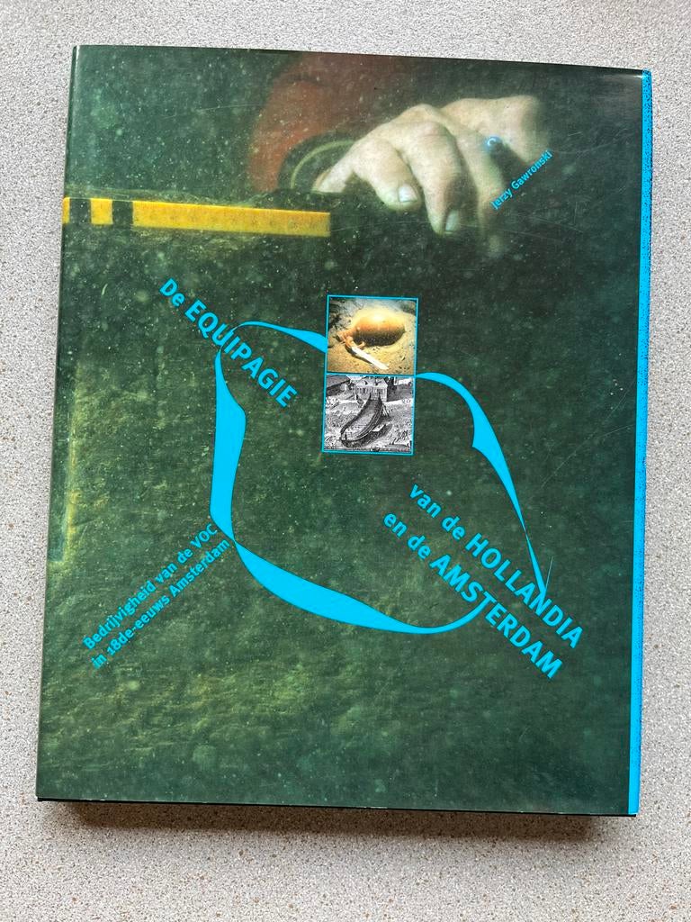 VOC Bedrijvigheid 18e-eeuws Amsterdam - De Equipage, Boeken, Ophalen of Verzenden, 17e en 18e eeuw, Gelezen