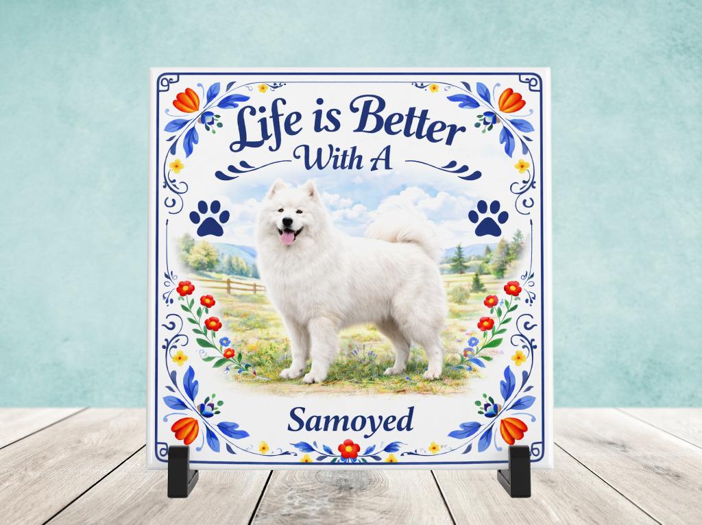 Life is Better with a Samoyed - Samojeed Tegel, Verzenden, Nieuw